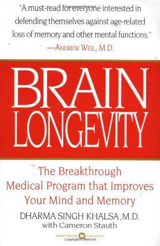 Brain Longevity: The Breakthrough Medical Program that
