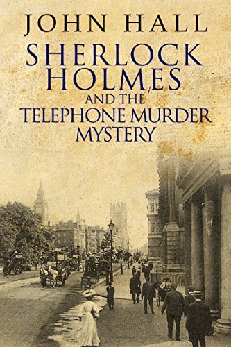 Sherlock Holmes and the Telephone Murder Mystery