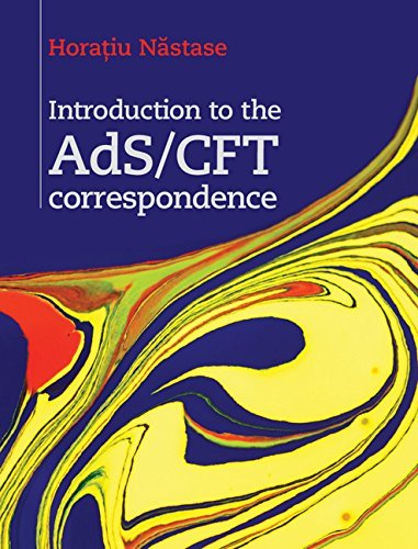 Introduction to the AdS/CFT Correspondence by Horaƫiu Năstase | Goodreads