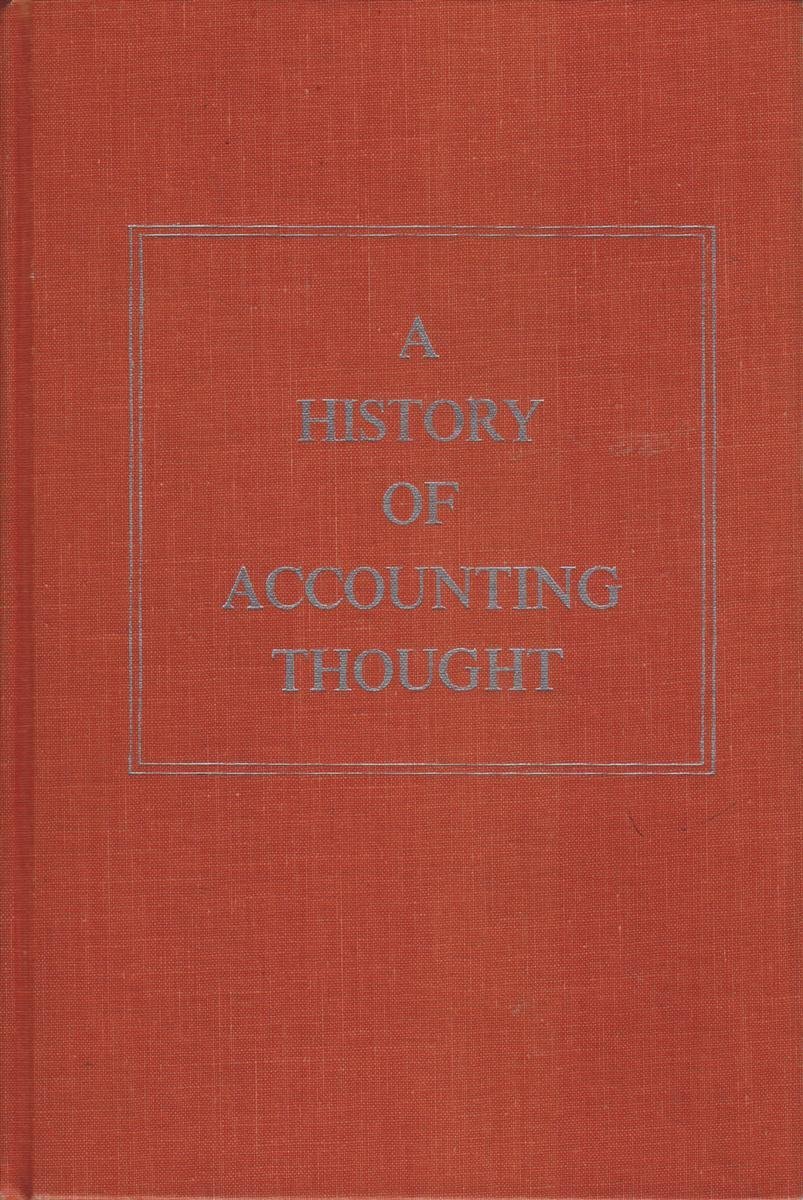 A History of Accounting Thought by Michael Chatfield Goodreads