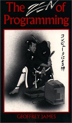 The Zen of Programming by Geoffrey James | Goodreads