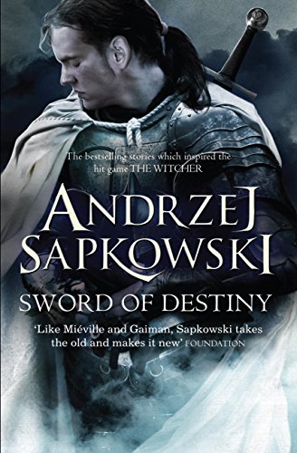 Sword of Destiny (The Witcher, #0.7)