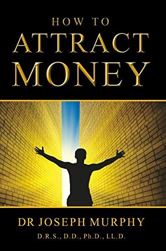 How To Attract Money [Paperback] [Oct 20, 2014] Dr. Joseph Murphy by ...