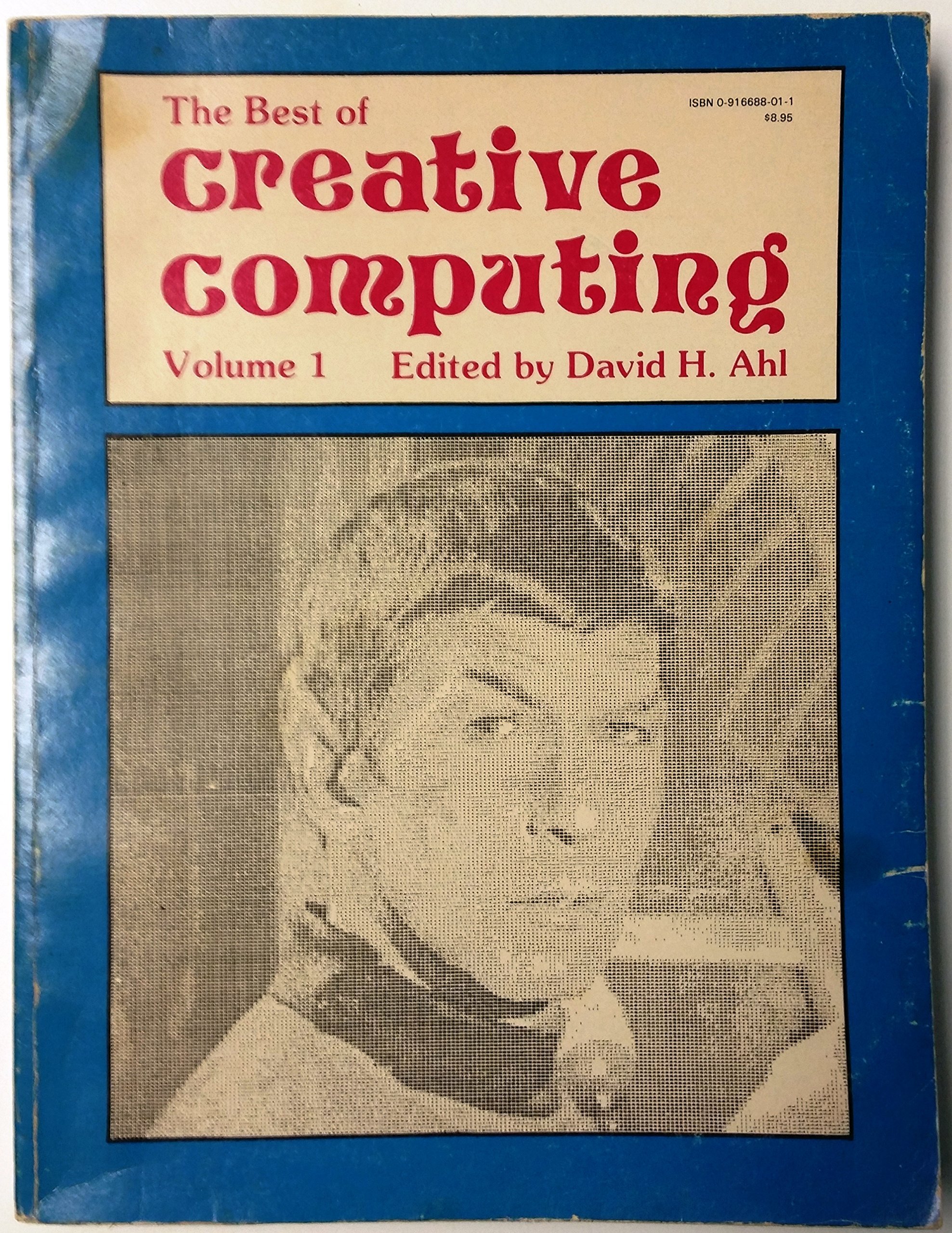 The Best of Creative Computing Volume 1 by David H. Ahl | Goodreads