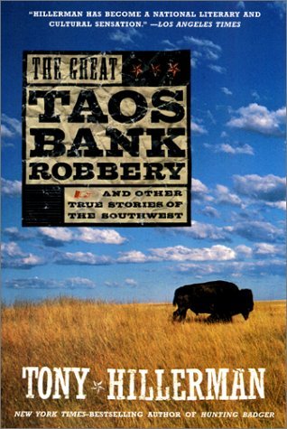 The Great Taos Bank Robbery and other True Stories of the Southwest book cover