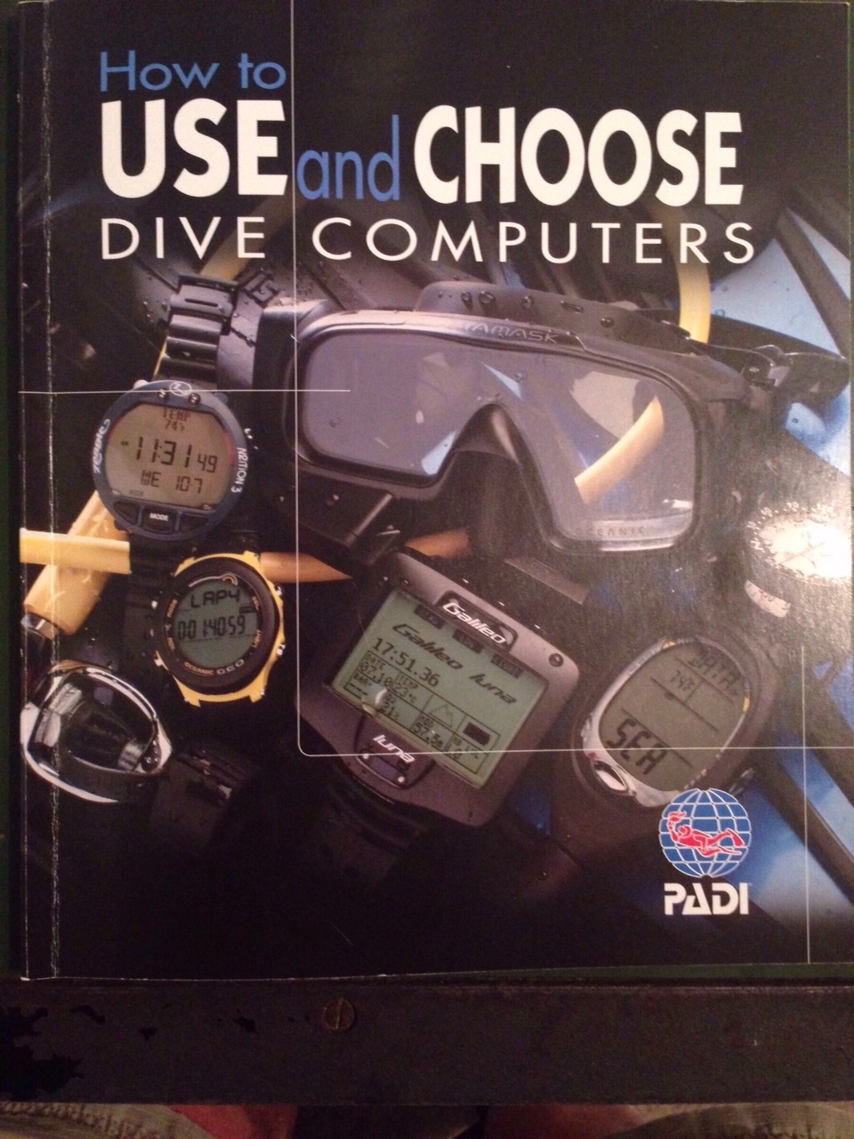 PADI How to Use and Choose Dive Computers Book Manual by PADI Goodreads