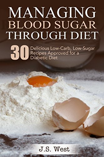 View of Managing Blood Sugar Through Diet. 30 Delicious Low-Carb, Low-Sugar ...