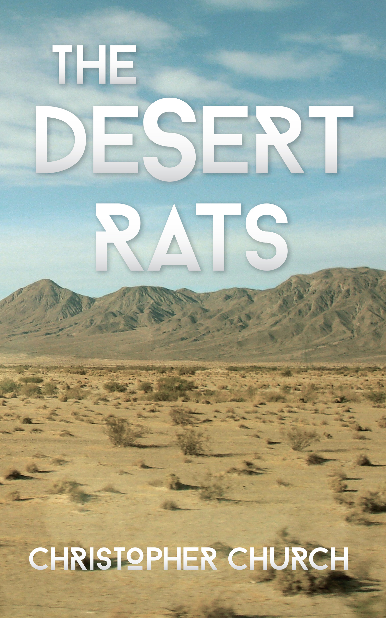 The Desert Rats by Christopher Church | Goodreads