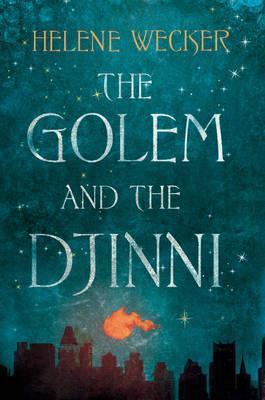 The Golem and the Djinni