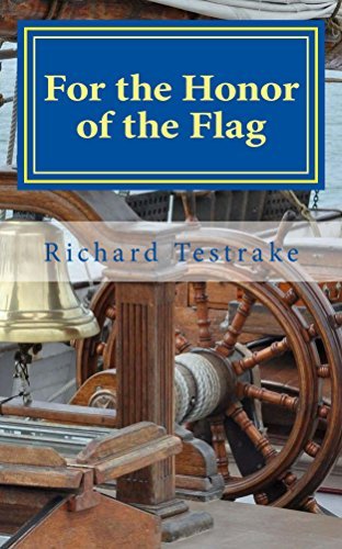 For the Honor of the Flag: A John Phillips Novel