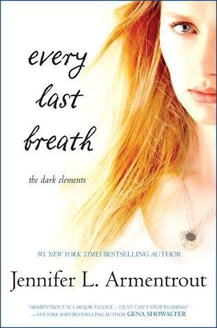 Every Last Breath (The Dark Elements, #3)