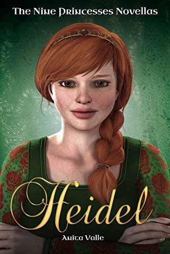 Heidel (The Nine Princesses Book 3) by Anita Valle | Goodreads