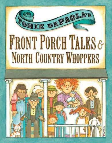 Tomie dePaola's Front Porch Tales and North Country Whoppers book cover