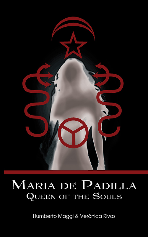 Maria de Padilla: Queen of Souls