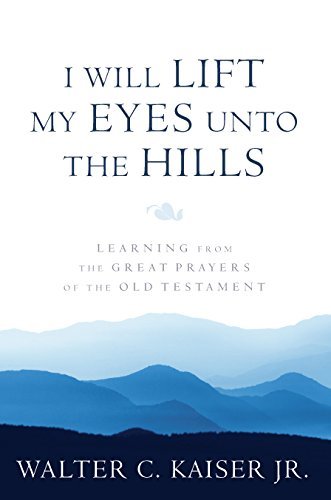 I Will Lift My Eyes Unto the Hills book cover