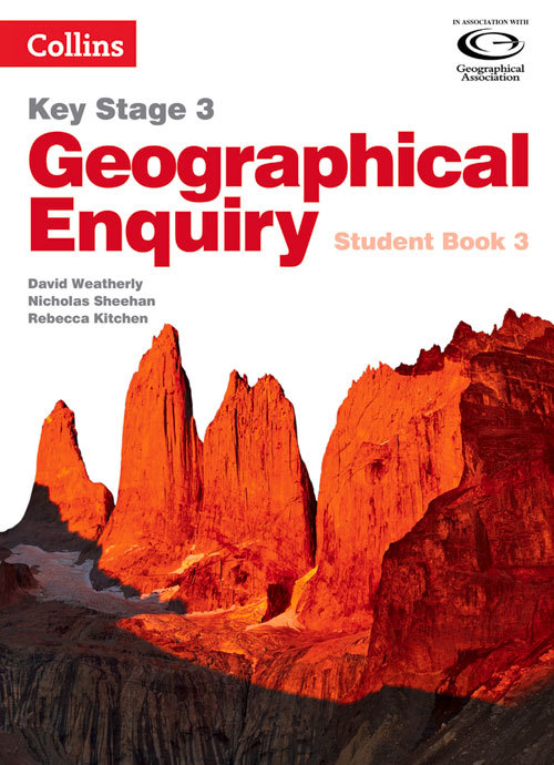 Geography Key Stage 3 Collins Geographical Enquiry Student Book 3 by