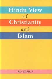 Hindu View of Christianity and Islam