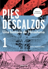Pies descalzos 1 - Una historia de Hiroshima