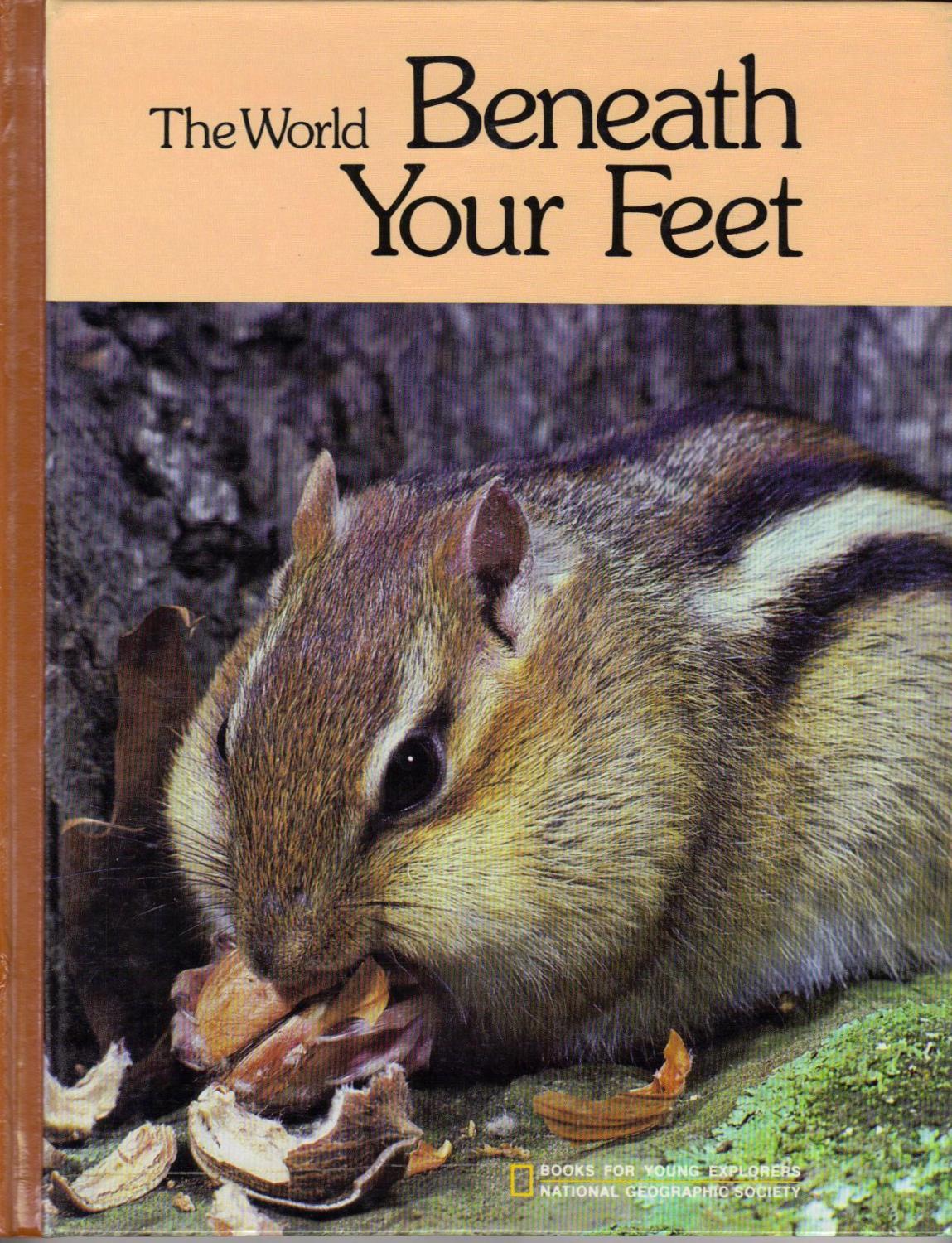 World Beneath Your Feet by Judith E. Rinard Goodreads