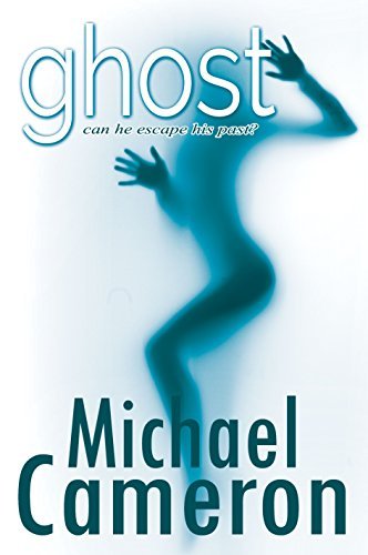 Ghost by Michael Cameron | Goodreads