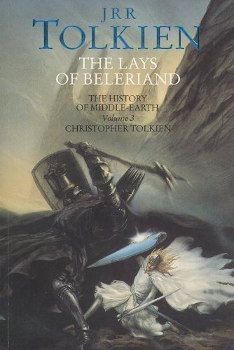The Lays of Beleriand (The History of Middle-earth Book 3)
