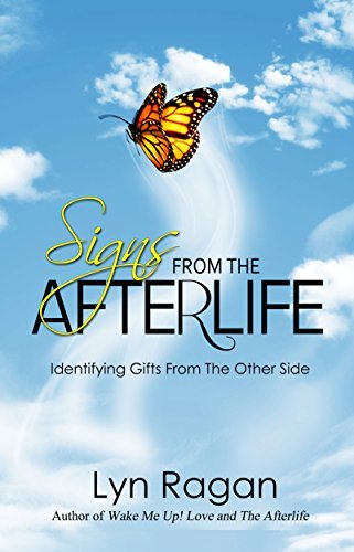 Signs From The Afterlife: Identifying Gifts From The Other Side