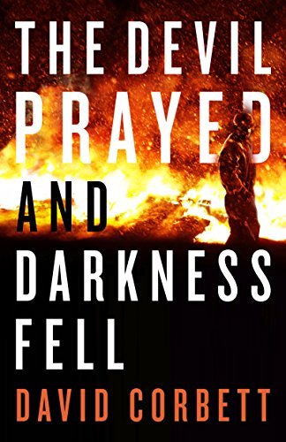 The Devil Prayed and Darkness Fell book cover