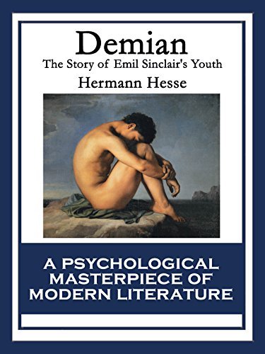 Demian: The Story of Emil Sinclair's Youth