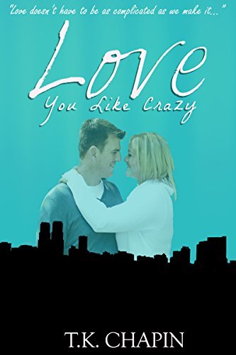 Love You Like Crazy book cover