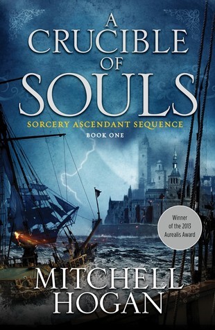 A Crucible of Souls (Sorcery Ascendant Sequence #1)