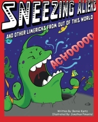 Sneezing Aliens and other Limericks from Out of this World by Bernie ...