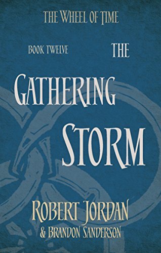 The Gathering Storm (The Wheel of Time, #12)