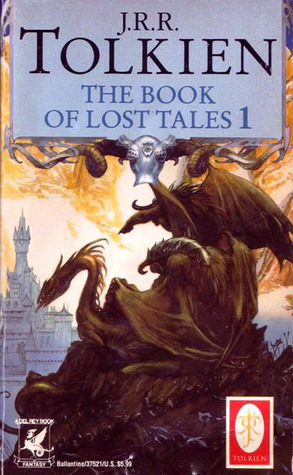 The Book of Lost Tales, Part One (The History of Middle-Earth, #1)