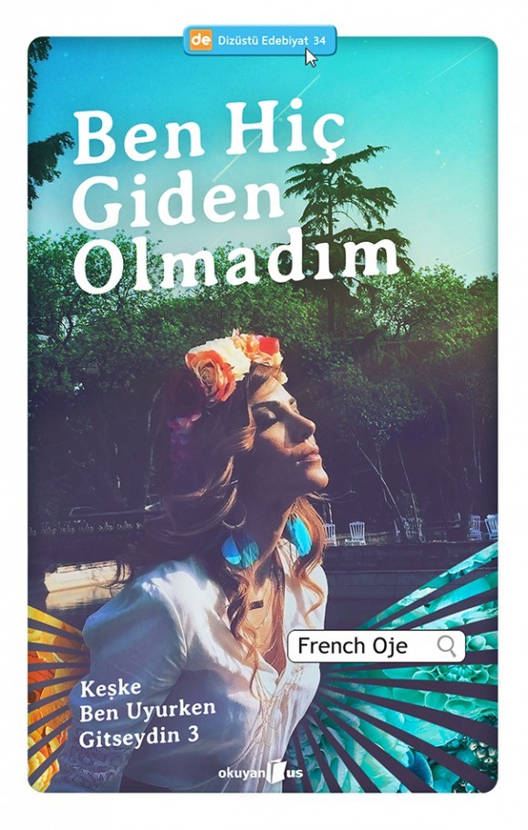 Ben Hiç Giden Olmadım book cover