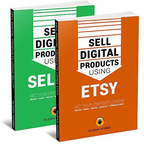 Sell Digital Products — 2 in 1 Bundle — Using Etsy & Sellfy Get Your