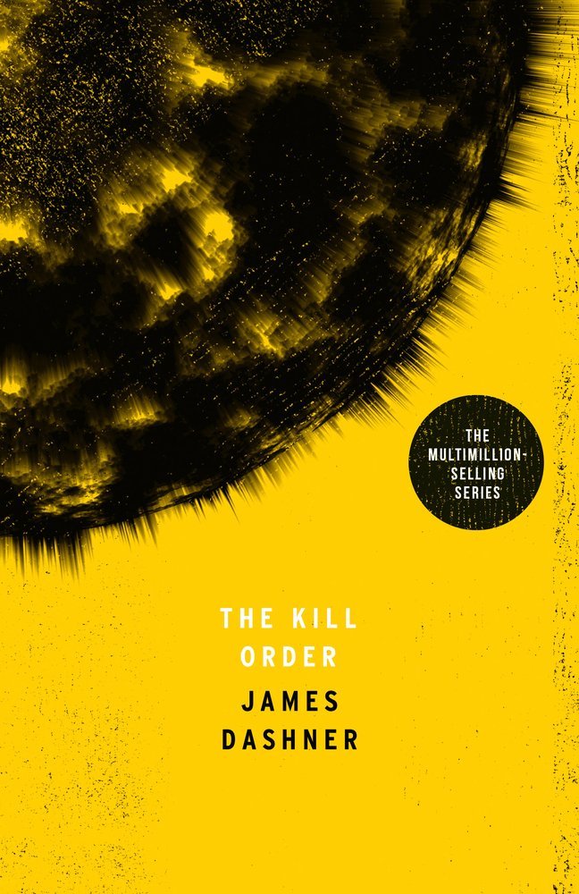 The Kill Order (The Maze Runner, #4)