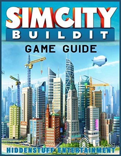 Simcity Buildit Game Guide by Hiddenstuff Entertainment | Goodreads