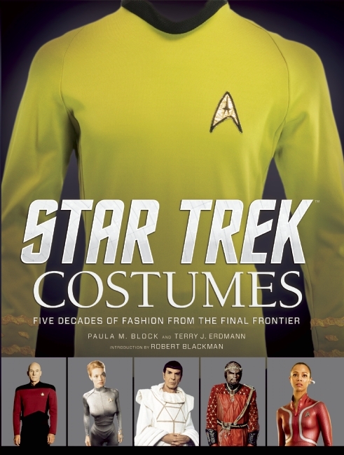 Star Trek Costumes: Five Decades of Fashion from the Final Frontier