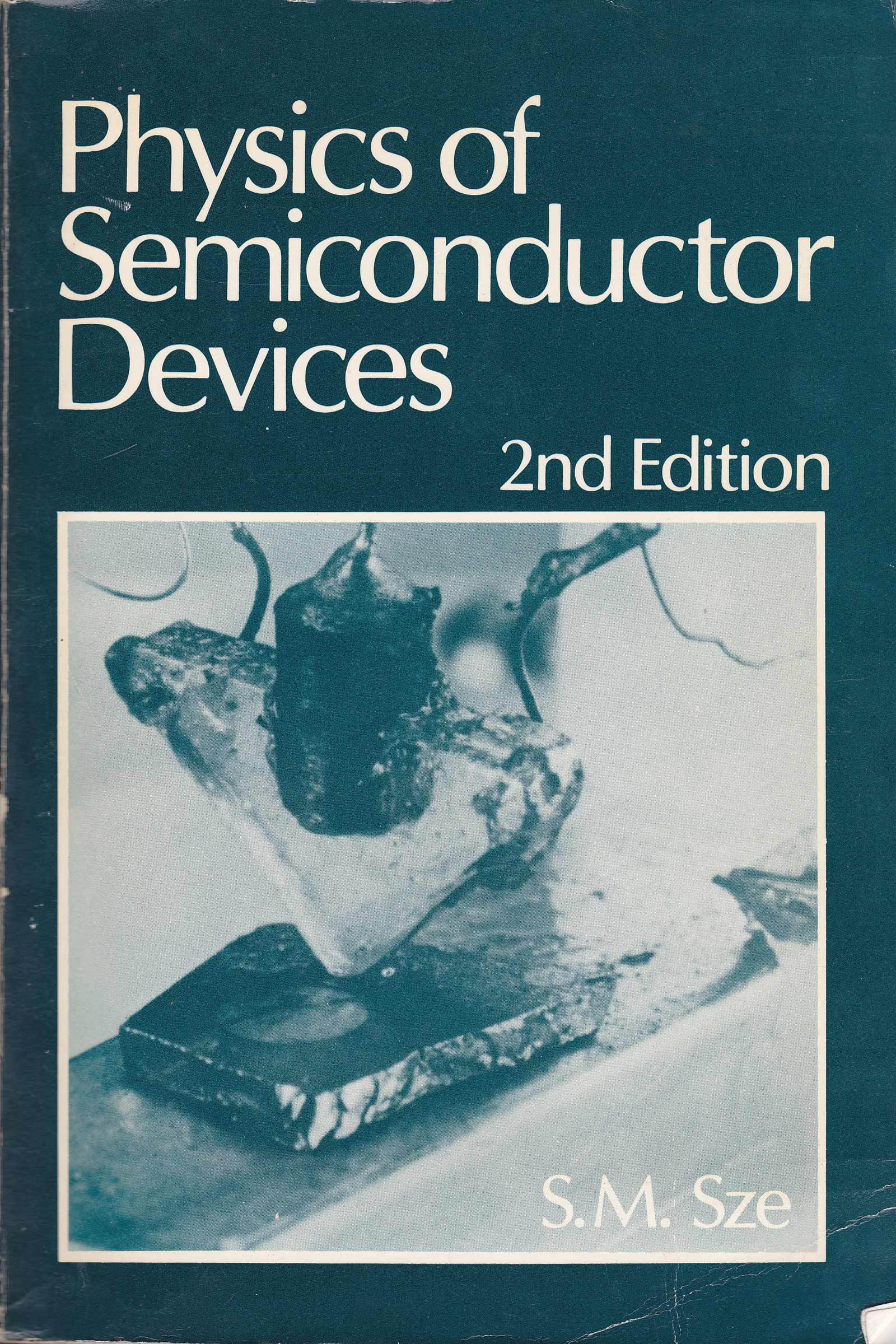 Physics of Semiconductor Devices 2nd Ed by Simon M. Sze Goodreads
