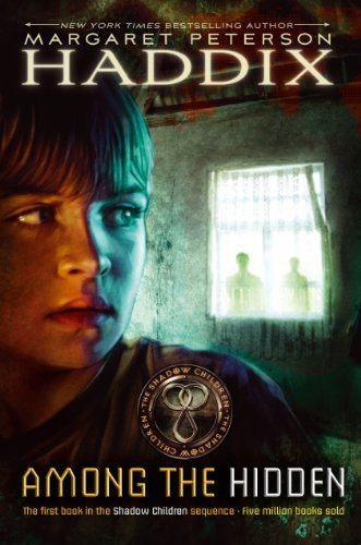 Among the Hidden (Shadow Children, #1)