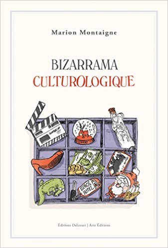 Bizarrama Culturologique (Bizarrama culturologique, 0) book cover