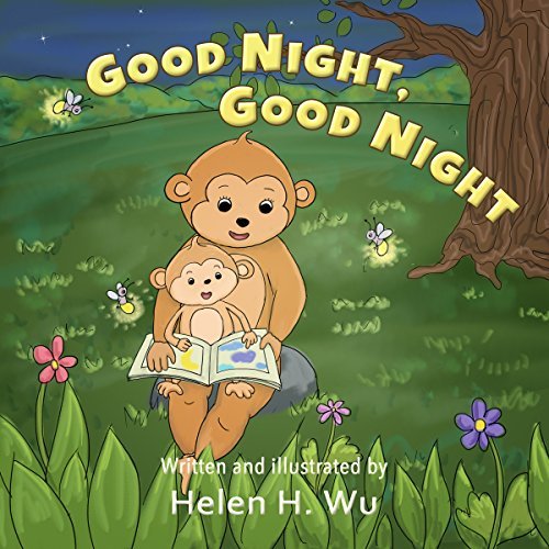 Good Night, Good Night: A Going to Sleep Picture Book