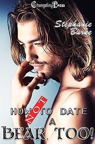 How Not to Date a Bear, Too! book cover