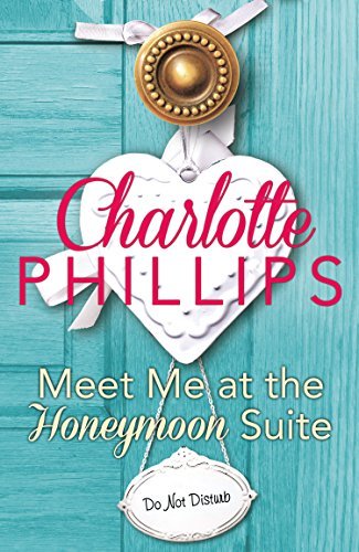 Meet Me at the Honeymoon Suite book cover