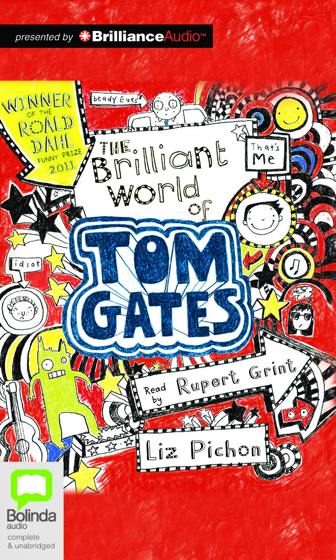 The Brilliant World of Tom Gates (Tom Gates, 1)