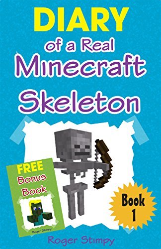 Minecraft: Diary of a Real Minecraft Skeleton