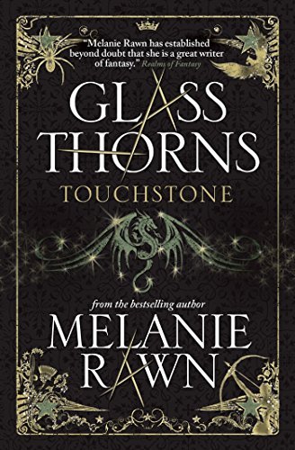 Touchstone (Glass Thorns, #1)