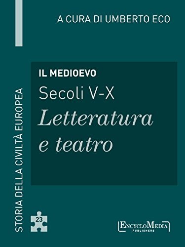 Il Medioevo - Secoli V-X - Letteratura e teatro book cover