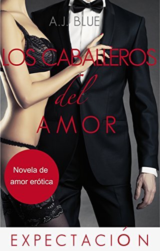 Los caballeros del amor - Expectación book cover