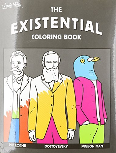 The Existential Coloring Book by Archie McPhee | Goodreads